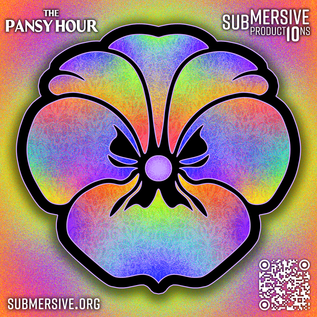 A rainbow colored pansy, The Pansy Hour logo, with Submersive.org