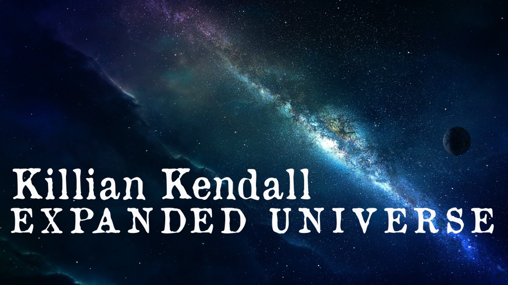 Killian Kendall Expanded Universe Stories Now&nbsp;Available